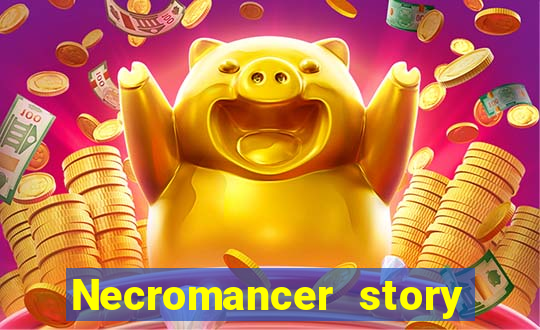 Necromancer story mod apk (unlimited skill points